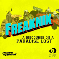 Freaknik: A Discourse on a Paradise Lost podcast