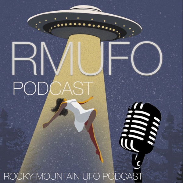 Rocky Mountain UFO Podcast