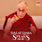 Dalai Lama Speaks - Red FM