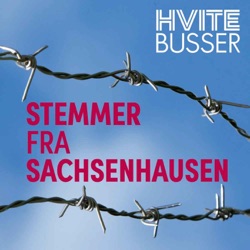 Smakebit: Stemmer fra Sachsenhausen