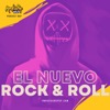 El Nuevo Rock & Roll