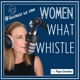 Women What Whistle