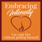 Embracing Intensity