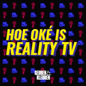 Hoe Oké is Reality TV? - Nikki Koppes / Geuren & Kleuren