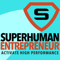 Superhuman Entrepreneur podcast