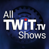 All TWiT.tv Shows (Video) - TWiT