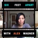 Six Feet Apart with Alex Wagner