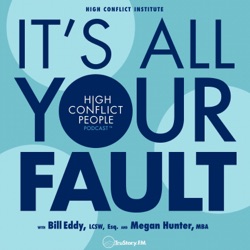 Navigating High Conflict Loved Ones: Answering Listener Questions