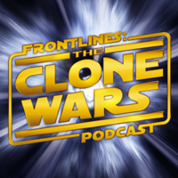 Frontlines: The Clone Wars Podcast podcast
