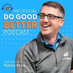 The Official Do Good Better Podcast