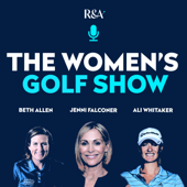 The Women's Golf Show - The R&A