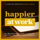Happier At Work®