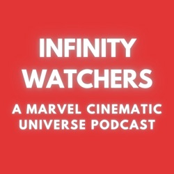 #39: First Annual MCU Awards Show: The Infinities!