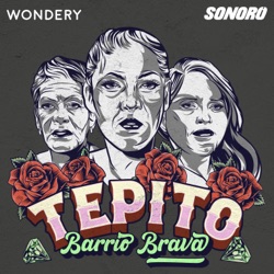 Presentando - Tepito: Barrio Brava