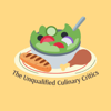 The Unqualified Culinary Critics - The Unqualified Culinary Critics