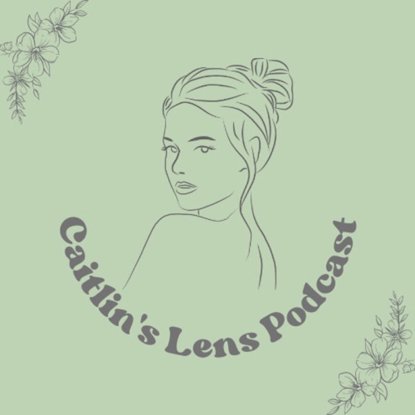 Caitlin's Lens