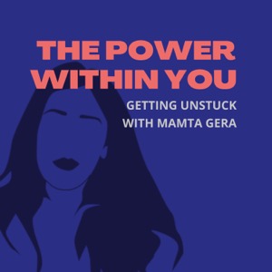 The Power Within You: Getting Unstuck
