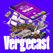 The Vergecast - The Verge