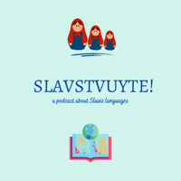 Slavstvuyte! podcast