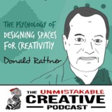 Listener Favorites: Donald Rattner | The Psychology of Designing Spaces for Creativity