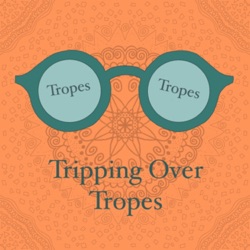 Tripping Over Tropes