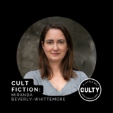 Miranda Beverly-Whittemore on Cult Fiction