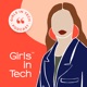 Girls in Tech Podcast: Season 3, Episode 8 – Dalia Feldheim
