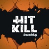 Hit Kill artwork