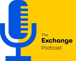 The Exchange Podcast - Conversation About The Intersection of Faith and Culture