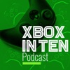 Xbox In Ten Podcast artwork