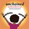 Unchained. Unbothered. artwork