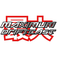 Maximum Driftcast podcast
