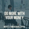 DO MORE WITH YOUR MONEY artwork