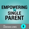Empowering the Single Parent artwork