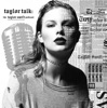 Taylor Talk: The Taylor Swift Podcast | reputation | 1989 | Red | Speak Now | Fearless | Taylor Swift artwork