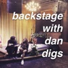 Backstage with Dan Digs artwork