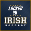 Locked On Irish - Daily Podcast On Notre Dame Fighting Irish Football & Basketball artwork