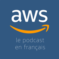 Le Podcast AWS en Français podcast