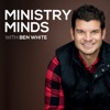 Ministry Minds With Ben White artwork