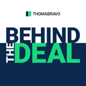 Thoma Bravo's Behind the Deal - Thoma Bravo | Pod People