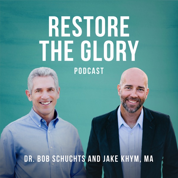 Restore The Glory Podcast Artwork