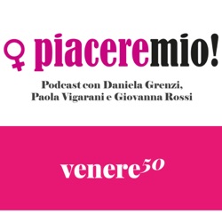 014 - Il piacere di Patrizia Dughero | Piacere Mio!