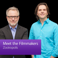 Zootropolis: Meet the Filmmakers podcast