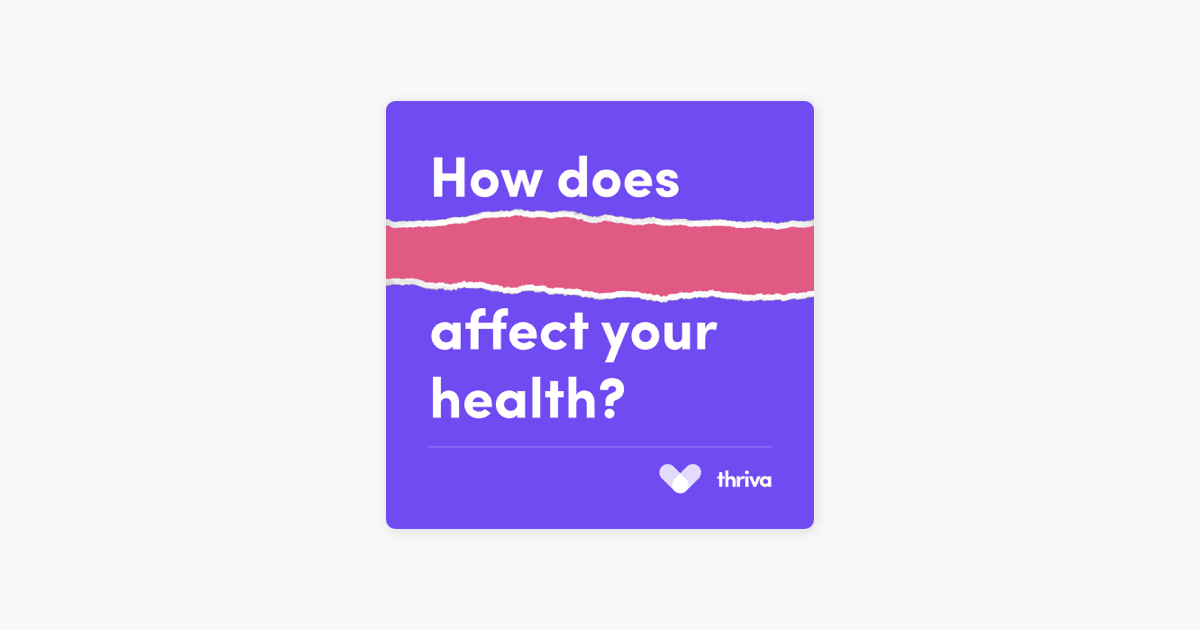 how-does-blank-affect-your-health-on-apple-podcasts