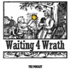Waiting 4 Wrath artwork