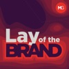 Lay of the Brand artwork