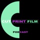 CutPrintFilm Podcast
