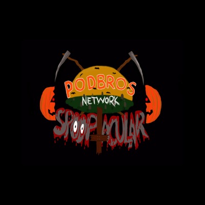 Podbros Halloween Spooptacular! Podbros Halloween Spooptacular!