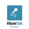 #GeekTalk Podcast - Interviews artwork