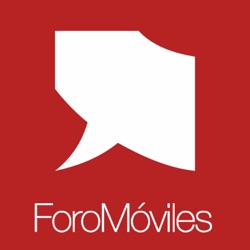 ForoMoviles Podcast 098: Presente, pasado y futuro de los móviles
